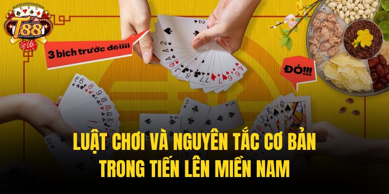 Quy tắc tham gia chặt chẽ tạo nên nét độc đáo cho Tiến Lên Miền Nam