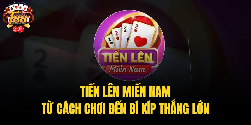 tien-len-mien-nam